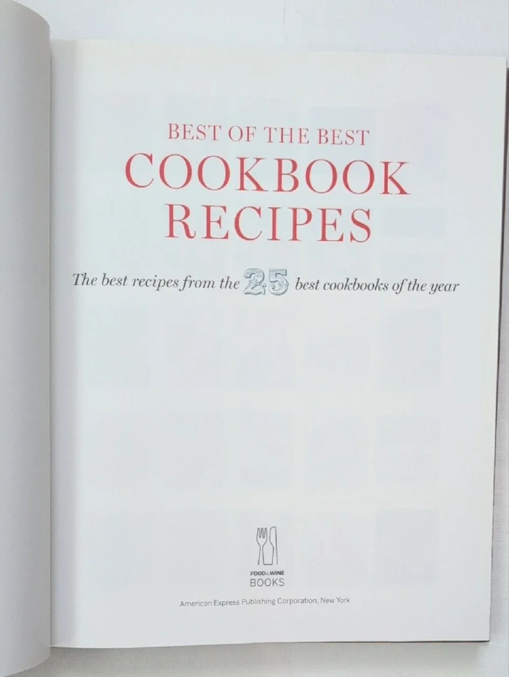 Food & Wine Best of the Best Cookbook Recipes Vol 13 Pictorial Hardcover 2010
